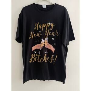 New Happy New Year Bitches T-Shirt Large